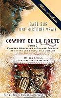 Algopix Similar Product 11 - Cowboy De La Route Fausses Nouvelles A