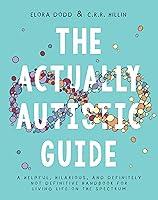 Algopix Similar Product 4 - The Actually Autistic Guide A Helpful