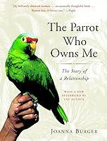 Algopix Similar Product 9 - The Parrot Who Owns Me The Story of a