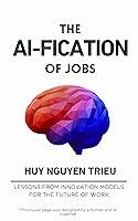 Algopix Similar Product 17 - The AIfication of Jobs Lessons from