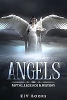 Algopix Similar Product 4 - ANGELS: Myths, Legends & History