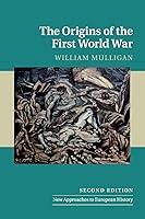 Algopix Similar Product 20 - The Origins of the First World War New