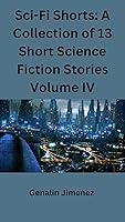 Algopix Similar Product 9 - SciFi Shorts A Collection of 13 Short