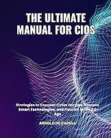 Algopix Similar Product 11 - The Ultimate Manual for CIOs