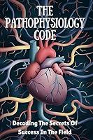 Algopix Similar Product 20 - The Pathophysiology Code Decoding The