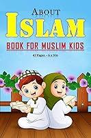 Algopix Similar Product 17 - About Islam Book for Muslim Kids