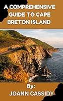 Algopix Similar Product 7 - A COMPREHENSIVE GUIDE TO CAPE BRETON