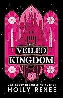 Algopix Similar Product 19 - The Veiled Kingdom The Veiled Kingdom