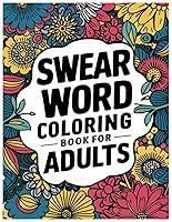 Algopix Similar Product 1 - Swear Word Coloring Book For Adults