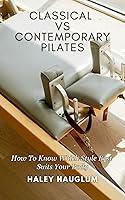 Algopix Similar Product 18 - Classical vs Contemporary Pilates How