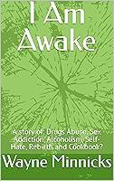 Algopix Similar Product 1 - I Am Awake A story of Drugs Abuse