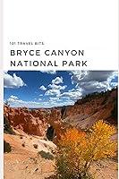 Algopix Similar Product 9 - 101 Travel Bits Bryce Canyon National