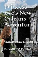 Algopix Similar Product 4 - Princess Eves New Orleans Adventure