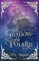 Algopix Similar Product 19 - The Shadow of Polaris (Heir of Darkness)