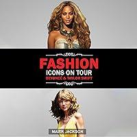 Algopix Similar Product 20 - Fashion Icons on Tour Beyonc  Taylor