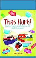 Algopix Similar Product 10 - That Hurt A childrens book of