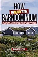 Algopix Similar Product 4 - How To build Your Barndominium Your