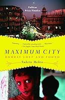 Algopix Similar Product 7 - Maximum City: Bombay Lost and Found