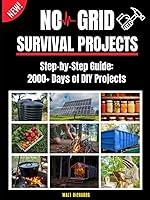 Algopix Similar Product 19 - No Grid Survival Projects Bible Proven