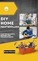 Algopix Similar Product 10 - DIY Home Masterclass Mastering Home