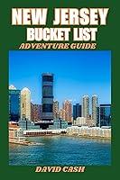 Algopix Similar Product 9 - NEW JERSEY BUCKET LIST ADVENTURE GUIDE