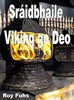 Algopix Similar Product 14 - Sridbhaile Viking go Deo Irish