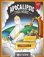 Algopix Similar Product 17 - Apocalipsis para nios  Libro 2 El