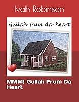 Algopix Similar Product 13 - MMM! Gullah Frum Da Heart