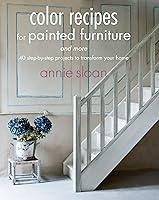 Algopix Similar Product 17 - Color Recipes for Painted Furniture and