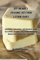 Algopix Similar Product 7 - DIY BEAUTY ORGANIC KITCHEN LOTION BARS