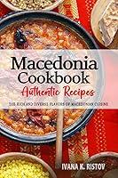 Algopix Similar Product 13 - Macedonia Cookbook  Discover the Rich