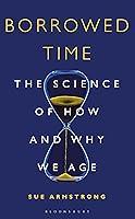 Algopix Similar Product 16 - Borrowed Time The Science of How and