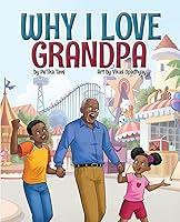 Algopix Similar Product 3 - Why I Love Grandpa A Celebration of