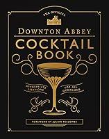Algopix Similar Product 7 - The Official Downton Abbey Cocktail