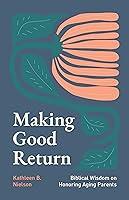 Algopix Similar Product 16 - Making Good Return Biblical Wisdom on