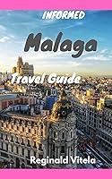 Algopix Similar Product 16 - Informed Malaga Travel Guide