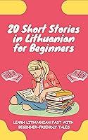 Algopix Similar Product 15 - 20 Short Stories in Lithuanian for