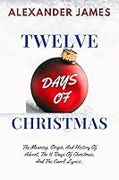 Algopix Similar Product 7 - Twelve Days Of Christmas The Meaning