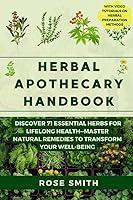 Algopix Similar Product 1 - Herbal Apothecary Handbook Discover 71