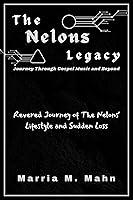 Algopix Similar Product 2 - The Nelons Legacy Journey Through