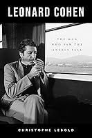 Algopix Similar Product 20 - Leonard Cohen The Man Who Saw the