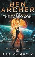 Algopix Similar Product 8 - Ben Archer and the Toreq Son The