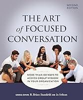 Algopix Similar Product 4 - The Art of Focused Conversation Second