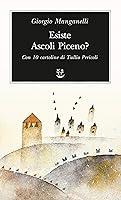 Algopix Similar Product 9 - Esiste Ascoli Piceno? (Italian Edition)