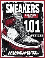 Algopix Similar Product 15 - 101 Sneakers Coloring Book for Adults