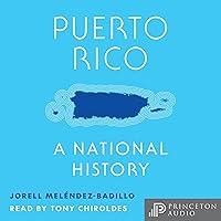 Algopix Similar Product 19 - Puerto Rico: A National History