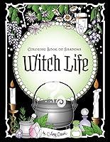 Algopix Similar Product 18 - Coloring Book of Shadows: Witch Life