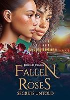 Algopix Similar Product 8 - Fallen Roses: Secrets Untold