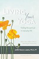 Algopix Similar Product 8 - Living Your Yoga Finding the Spiritual