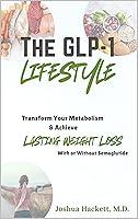 Algopix Similar Product 8 - The GLP1 Lifestyle Transform Your